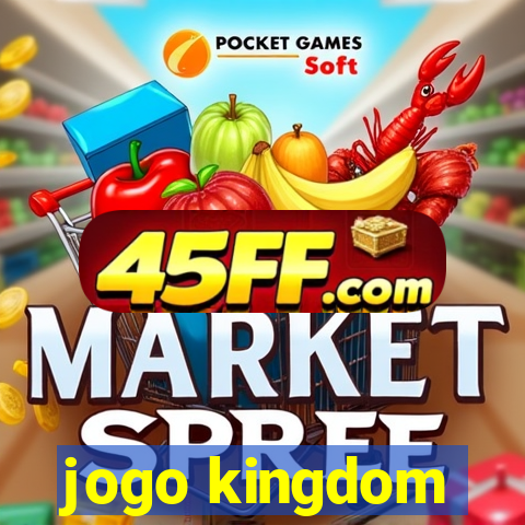jogo kingdom